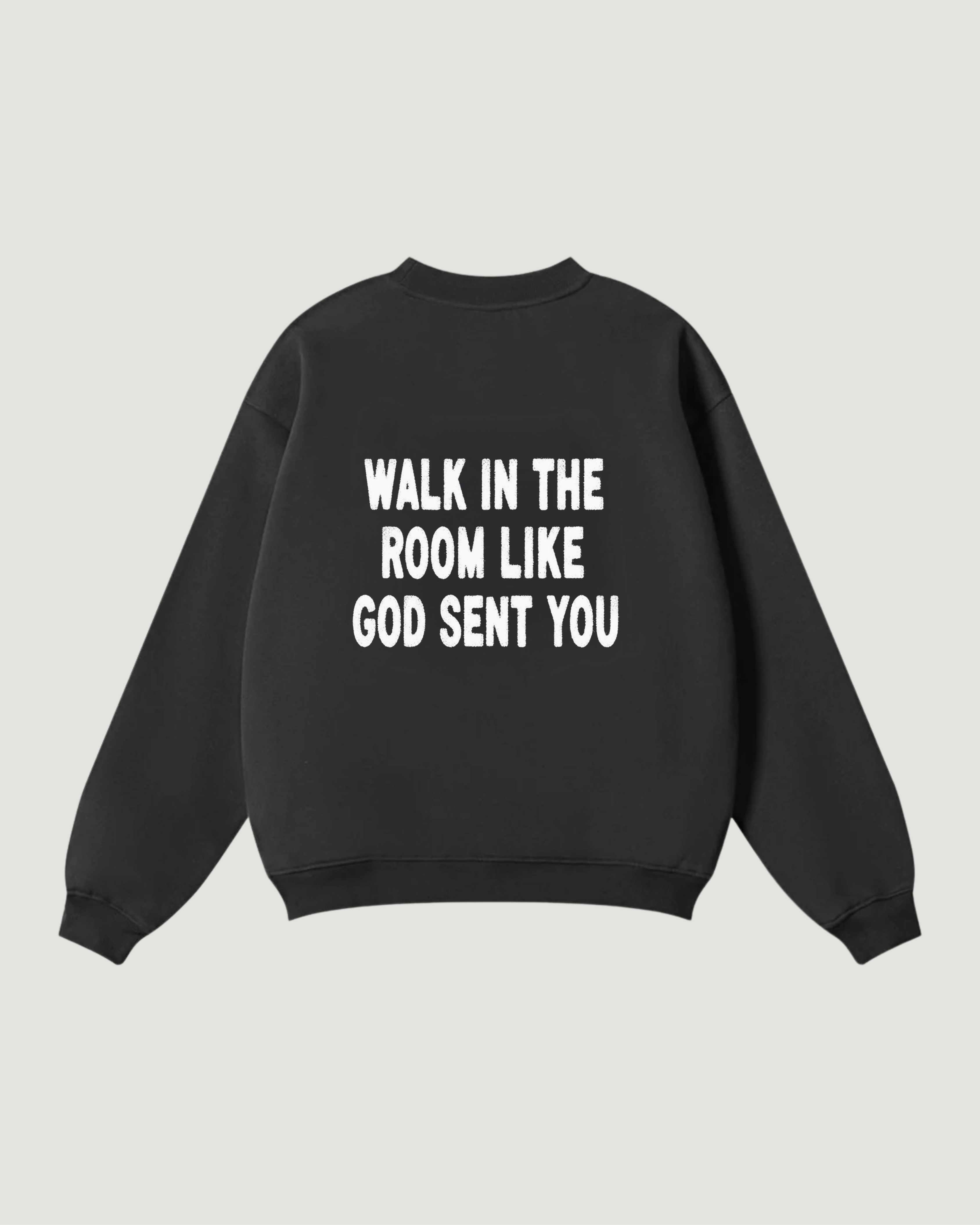 GOD SENT YOU SWEATSHIRT - COMMANDMENTS