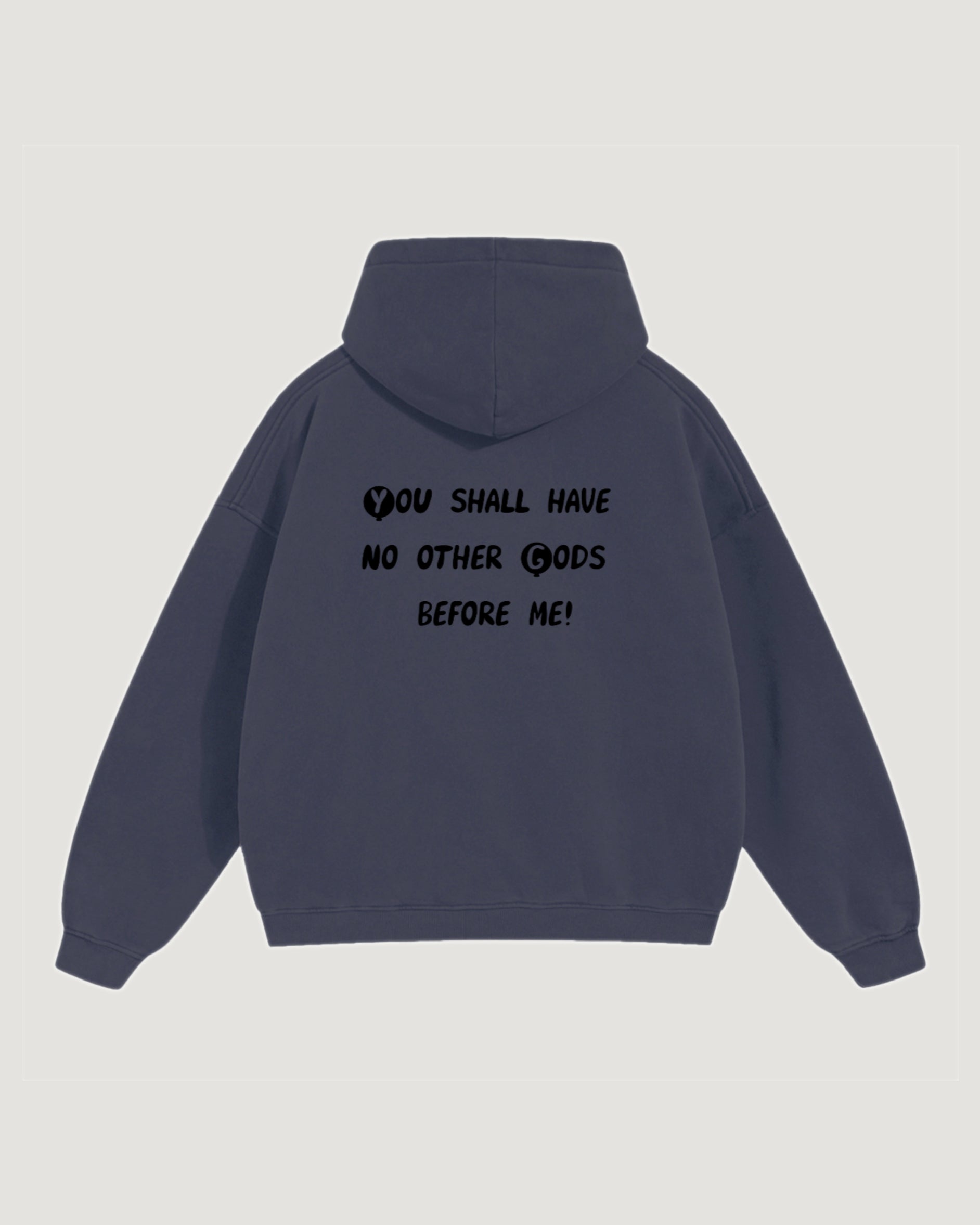 NO OTHER GODS HOODIE - COMMANDMENTS