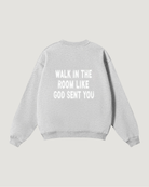 GOD SENT YOU SWEATSHIRT - COMMANDMENTS