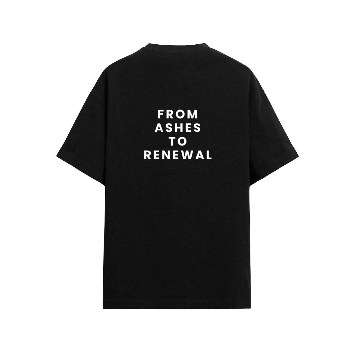 ASHES TO RENEWAL T-SHIRT - COMMANDMENTS