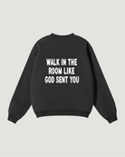 GOD SENT YOU SWEATSHIRT - COMMANDMENTS
