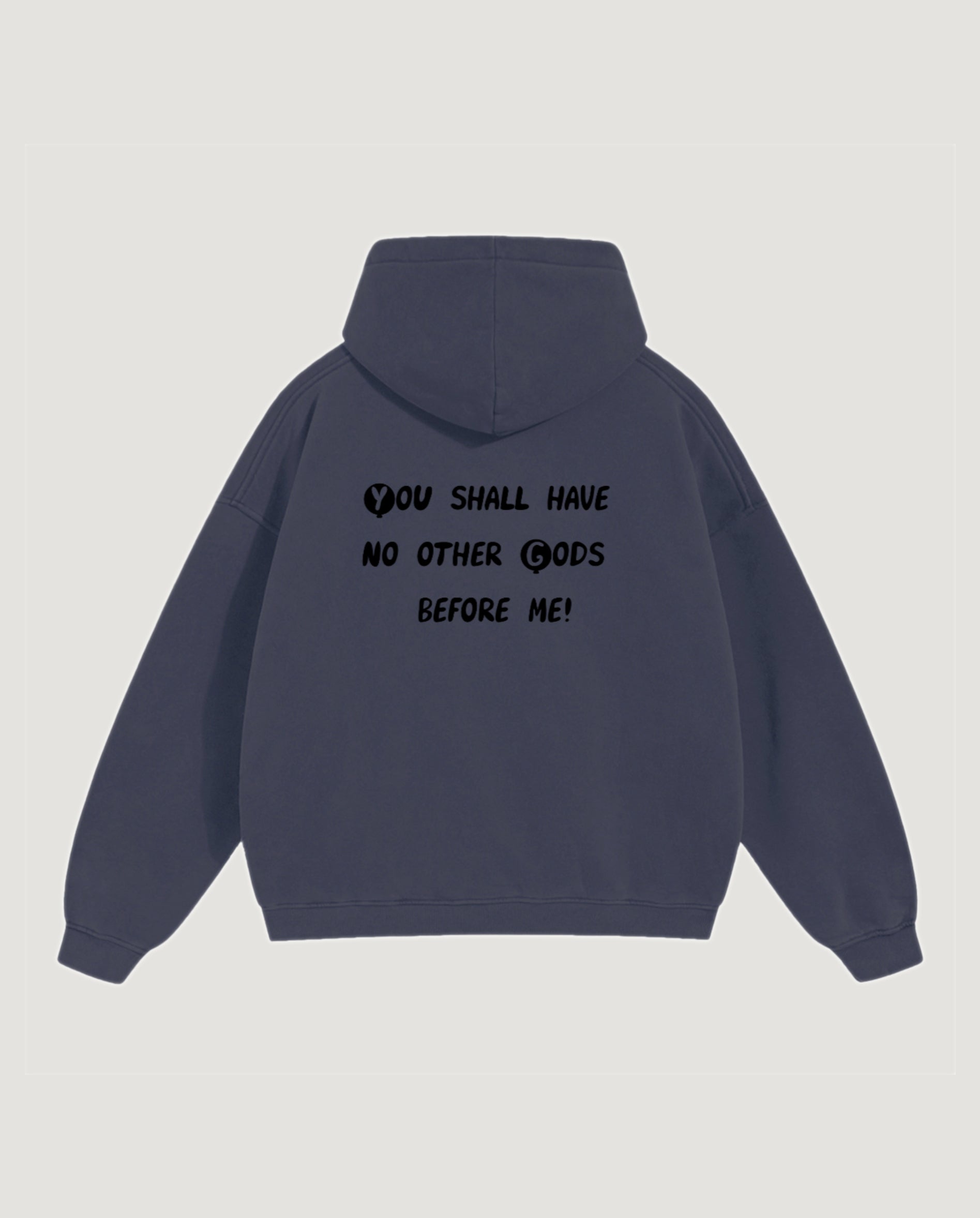 NO OTHER GODS HOODIE - COMMANDMENTS